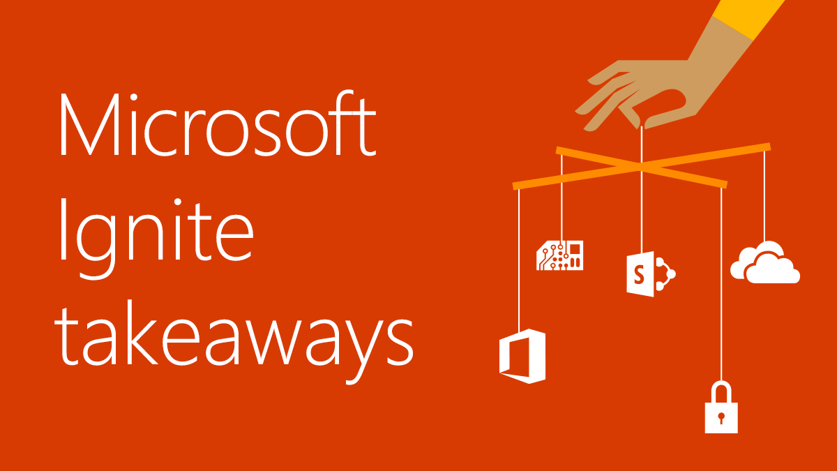 MSIgnite2017_BlogPost_Highlights_1200x675_FB